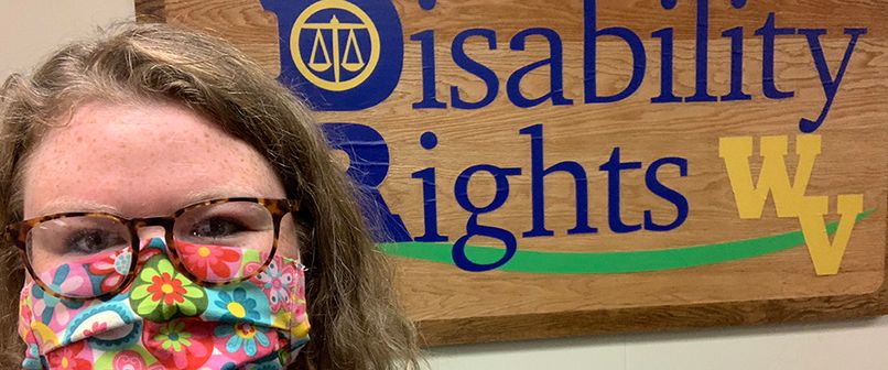 WVU Law 2020 PIA Fellow Summer Emily Stern at Disability Rights of WV