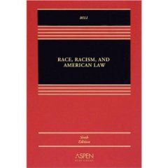 Summer Reading Review: Race, Racism and American Law - Derrick Bell